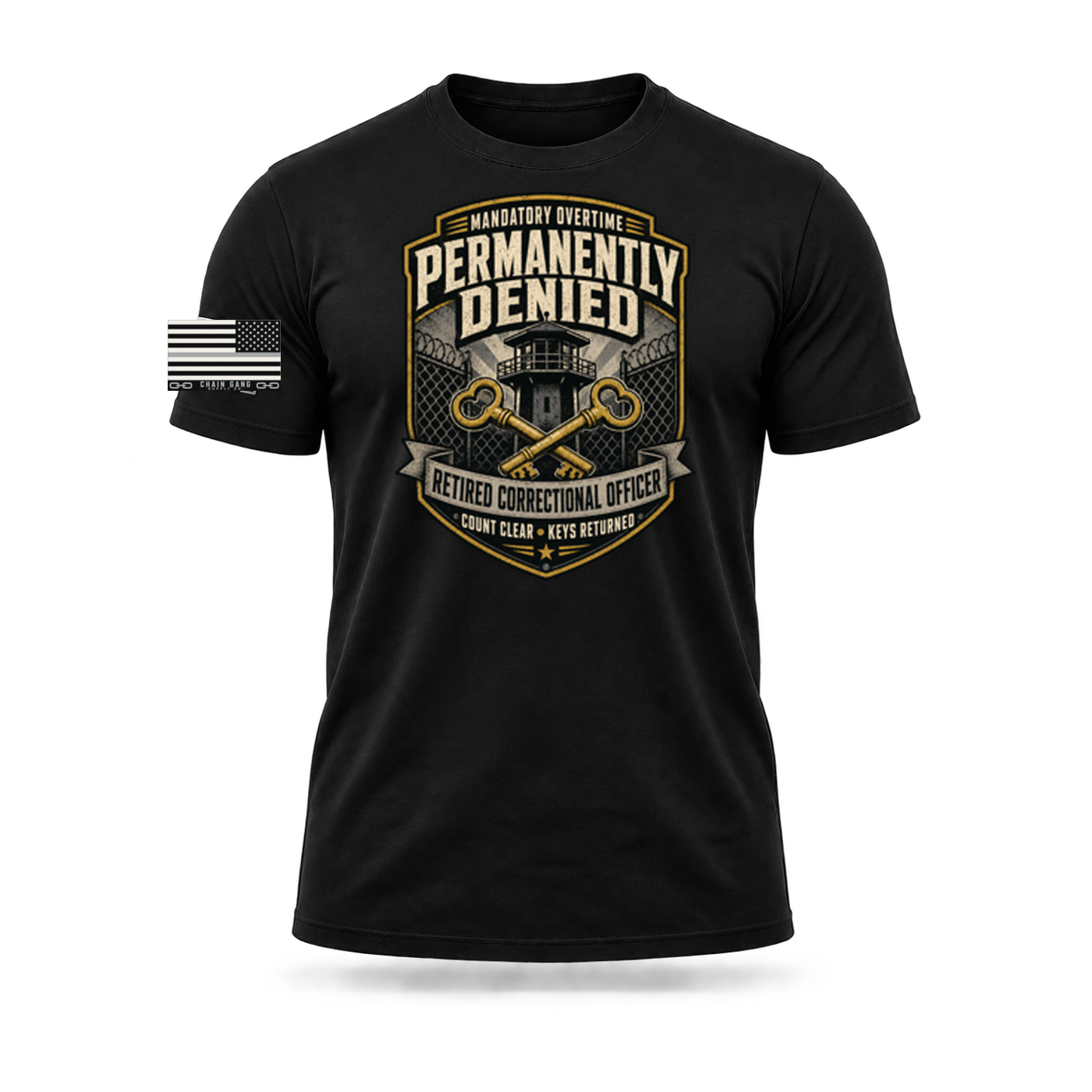 Black Mandatory Overtime Permanently Denied – Retired Correctional Officer Tee on a muscular ghost mannequin, front view