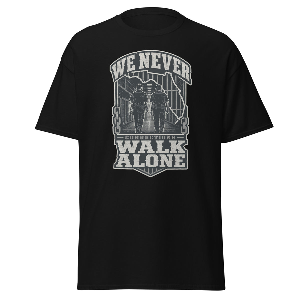 We Never Walk Alone correctional officer t-shirt, black, front view