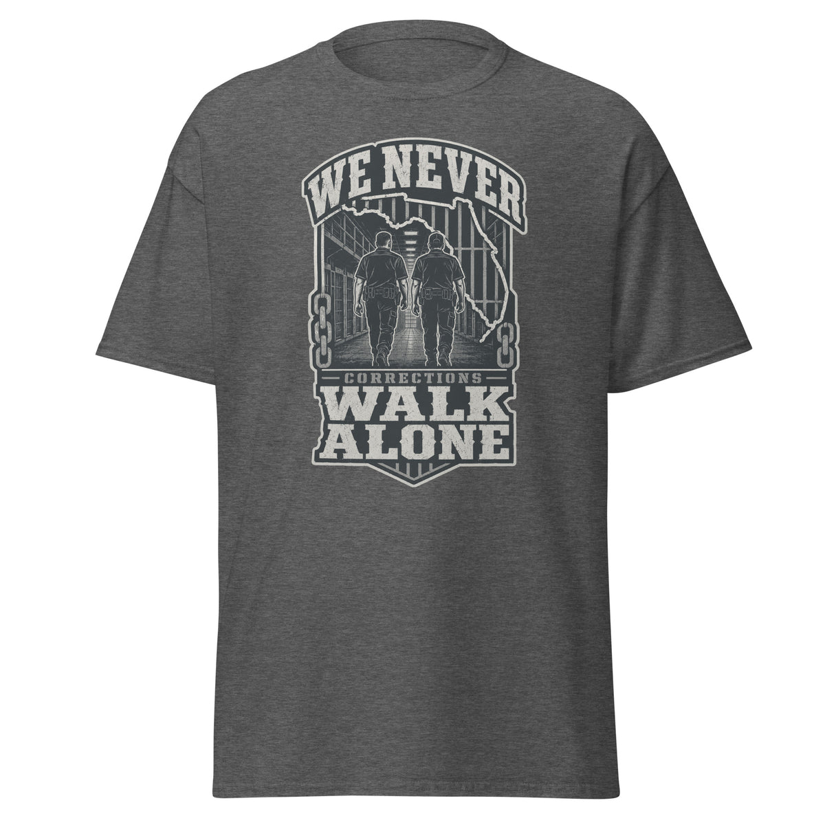 We Never Walk Alone correctional officer t-shirt, dark heather, front view