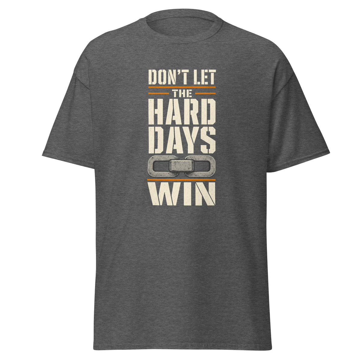 Don’t Let the Hard Days Win correctional officer t-shirt, dark heather, front view
