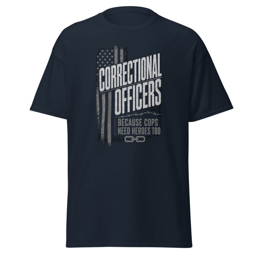 Because Cops Need Heroes Too correctional officer t-shirt, navy, front view