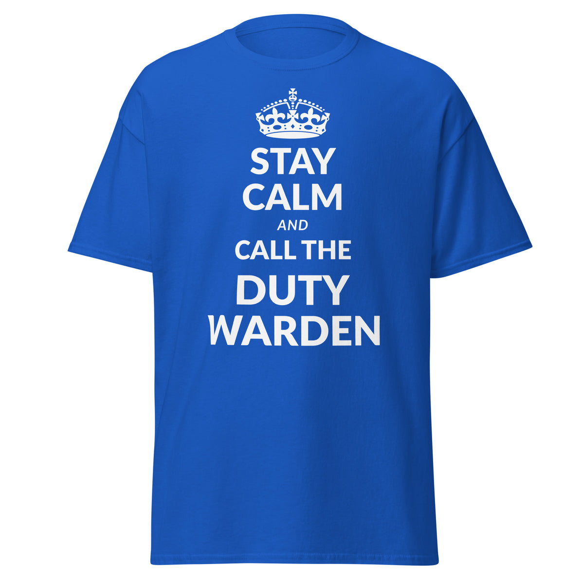 Stay Calm and Call the Duty Warden correctional officer t-shirt, royal, front view